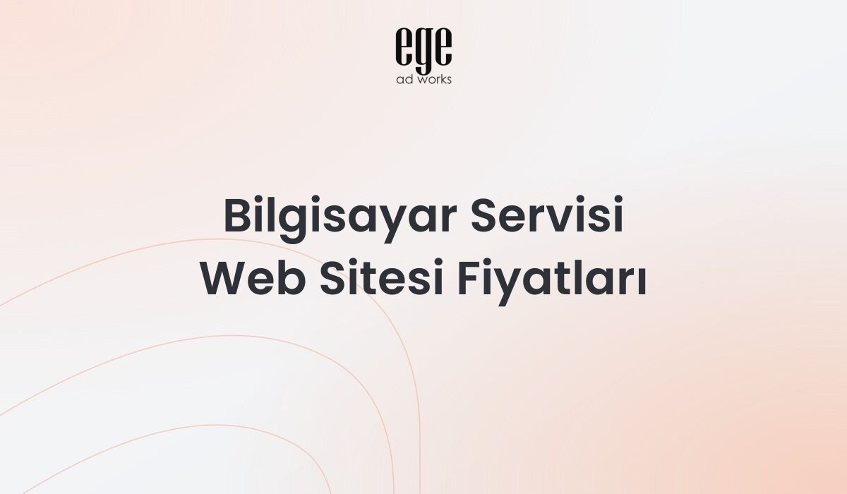 Bilgisayar Servisi Web Sitesi Fiyatları: Kapsamlı Rehber 2026