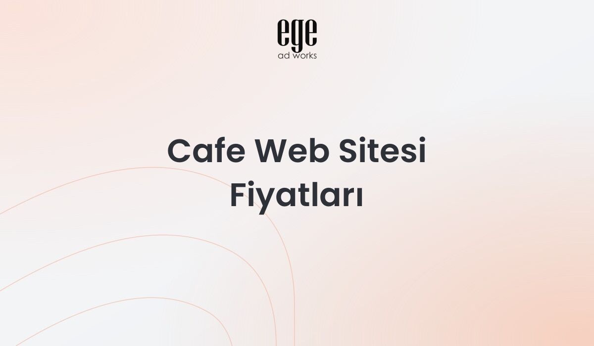 Cafe Web Sitesi Fiyatları: Profesyonel Rehber 2026