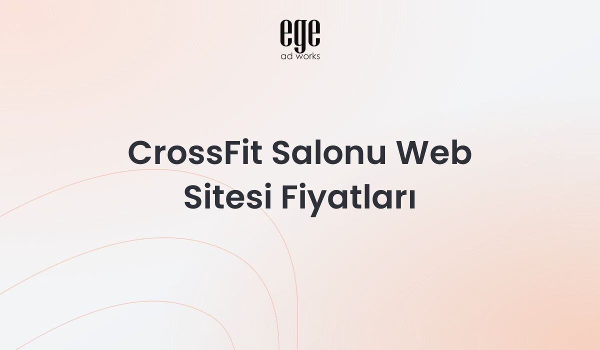 CrossFit Salonu Web Sitesi Fiyatları: Kapsamlı Rehber 2026