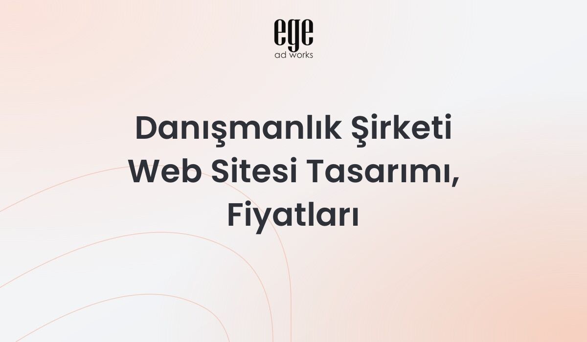 Danışmanlık Şirketi Web Sitesi Tasarımı, Fiyatları 2026