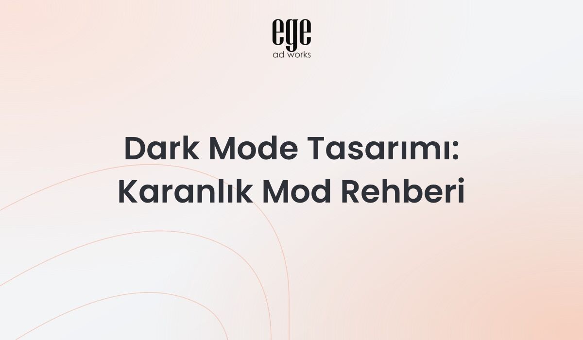 Dark mode tasarımı - karanlık mod tasarım rehberi