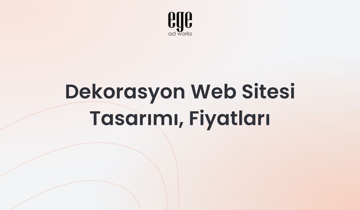 Dekorasyon Web Sitesi Tasarımı, Fiyatları 2026