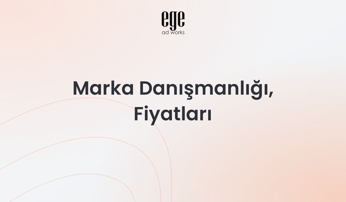 Marka Danışmanlığı, Fiyatları 2026