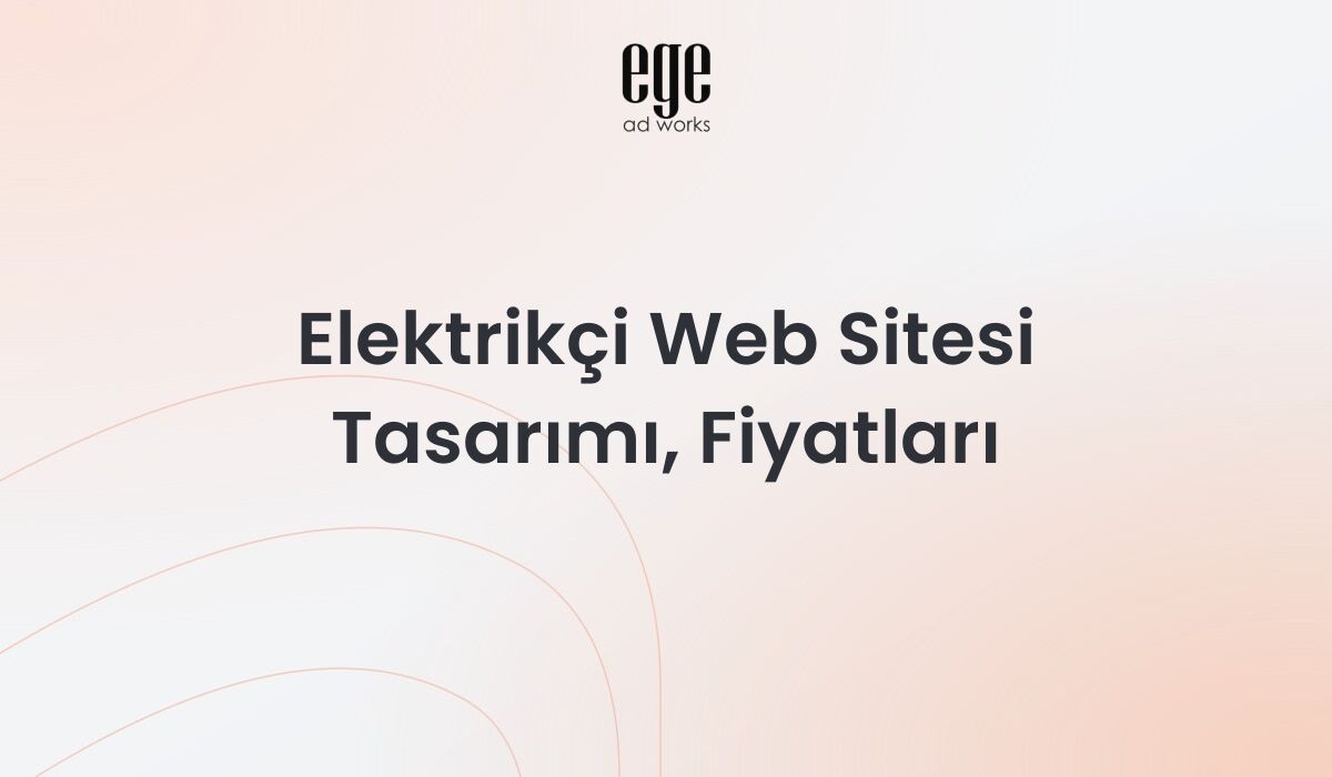 Elektrikçi Web Sitesi Tasarımı, Fiyatları 2026