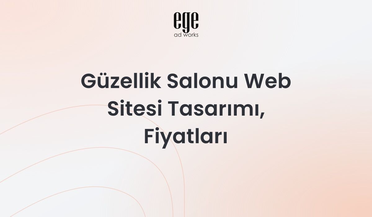 Güzellik Salonu Web Sitesi Tasarımı, Fiyatları 2026