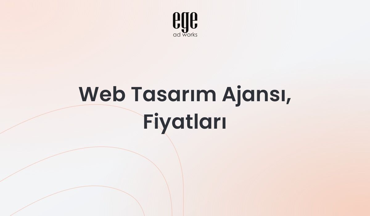 Web Tasarım Ajansı, Fiyatları 2026