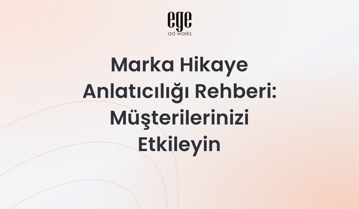 Marka hikaye anlatıcılığı - duygusal pazarlama ve müşteri bağlılığı oluşturma