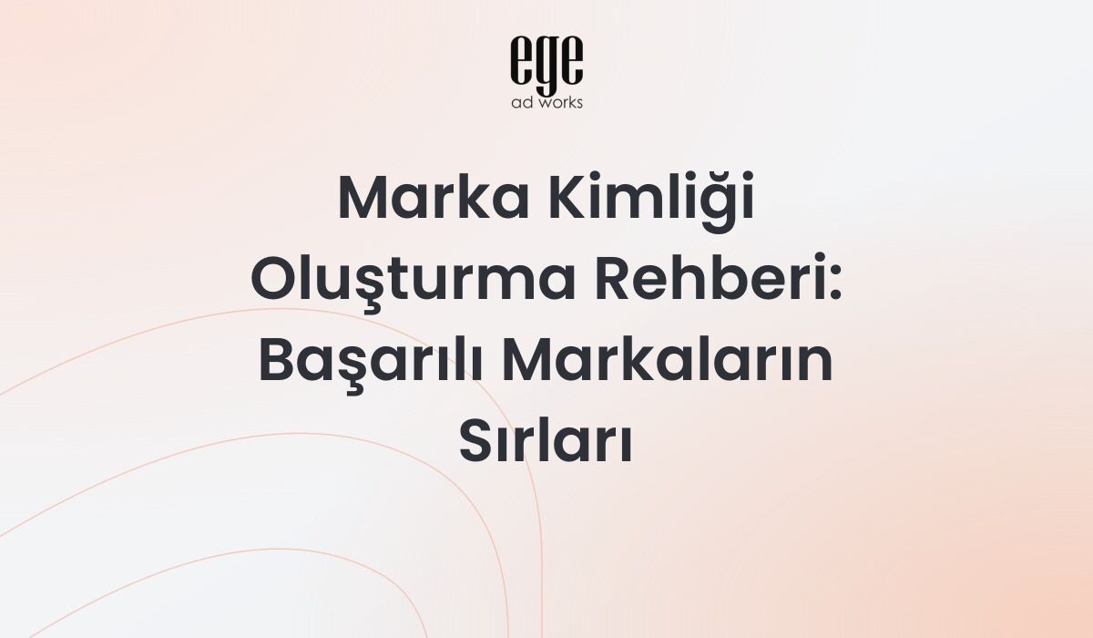 Marka kimliği oluşturma rehberi - logo, renk paleti ve tipografi seçimi