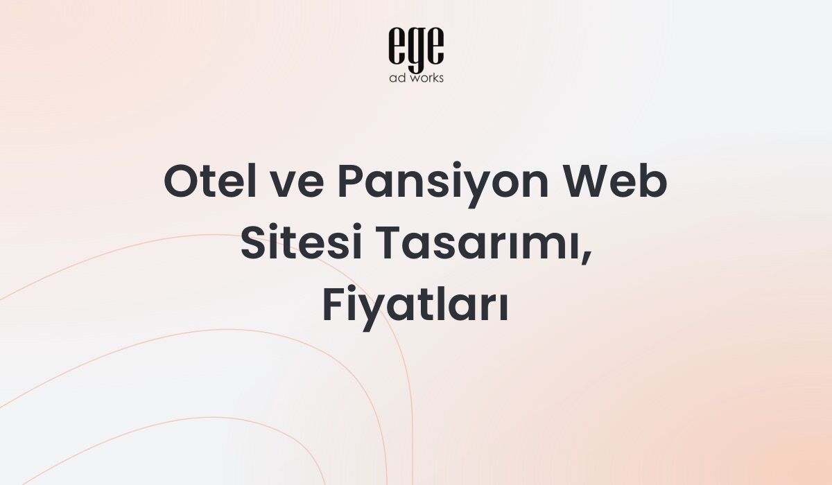 Otel ve Pansiyon Web Sitesi Tasarımı, Fiyatları 2026