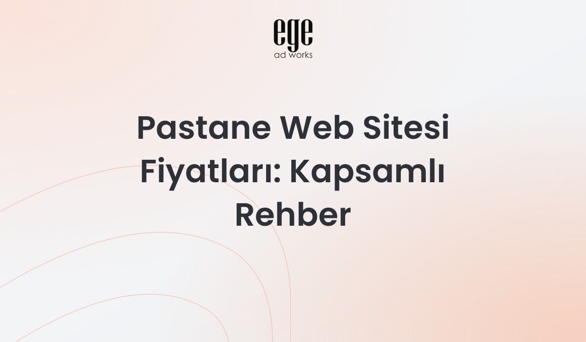 Pastane web sitesi fiyatları ve tasarım paketleri rehberi