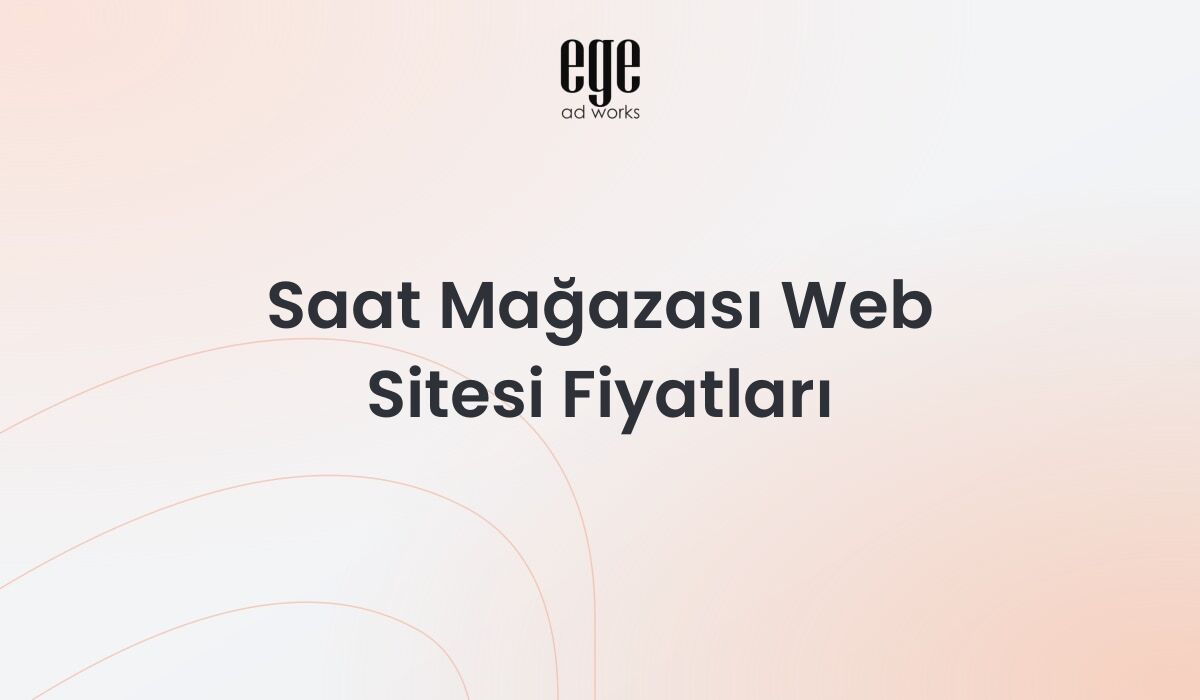 Saat Mağazası Web Sitesi Fiyatları: Kapsamlı Rehber 2026