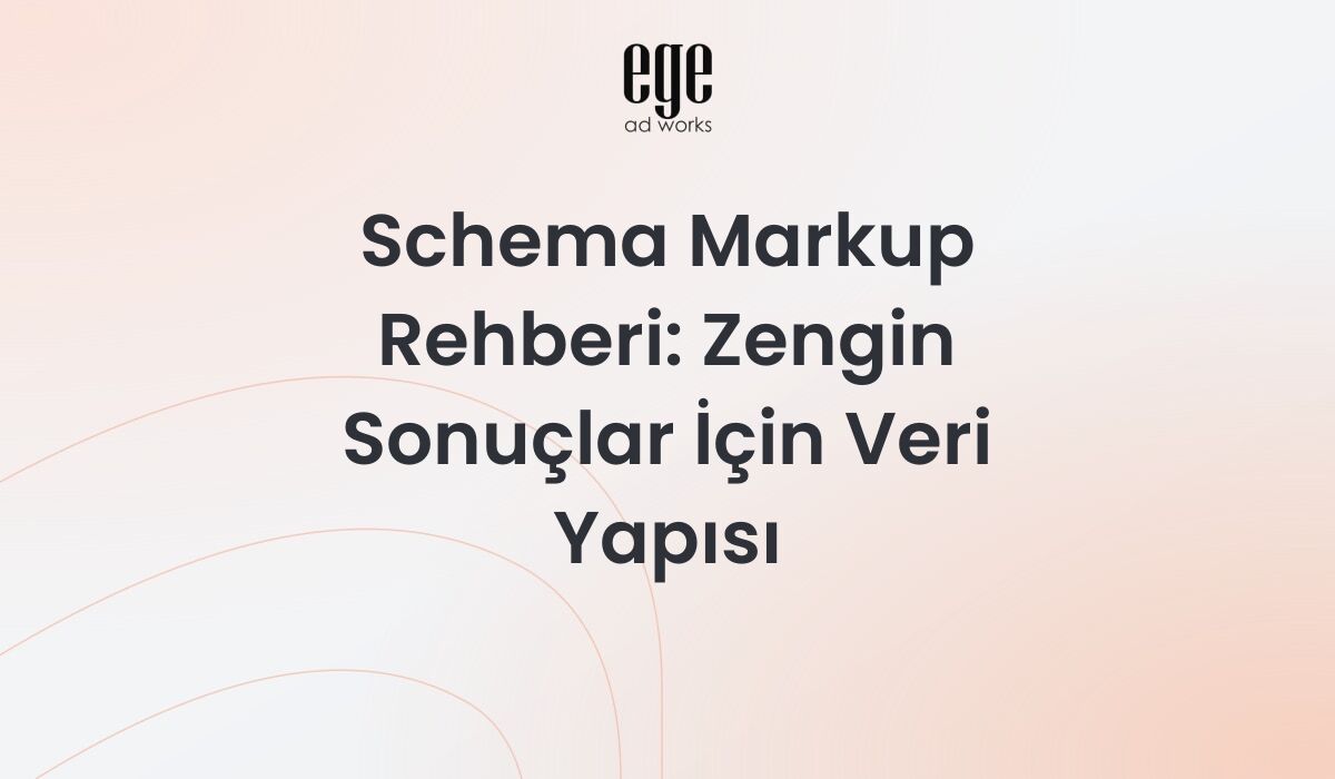 Schema Markup Rehberi