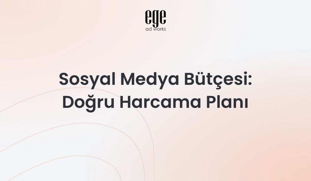Sosyal Medya Bütçesi