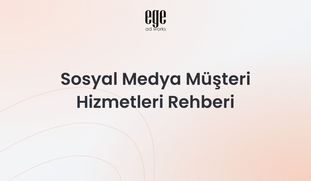 Sosyal Medya Müşteri Hizmetleri