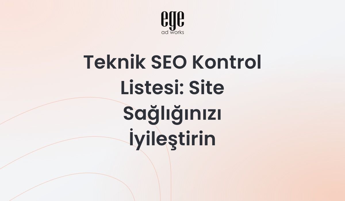 Teknik SEO Kontrol Listesi