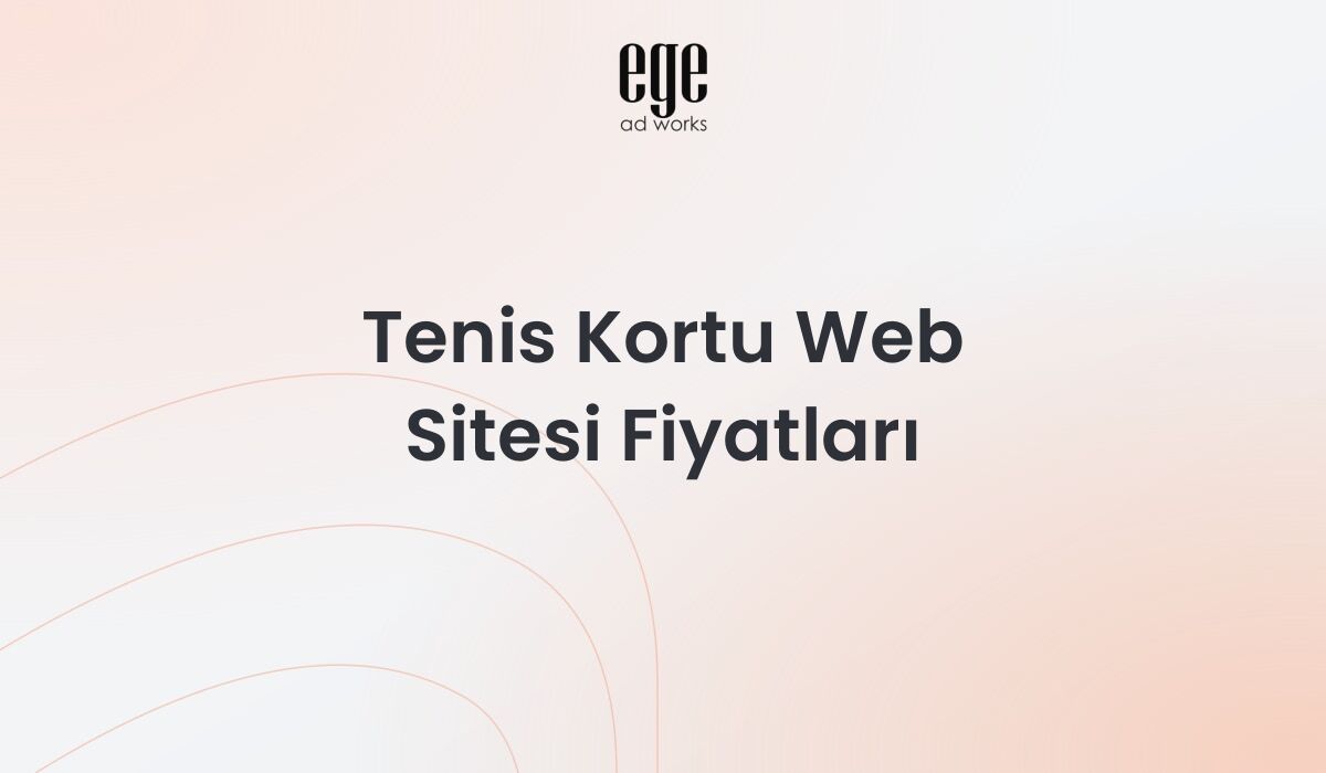 Tenis Kortu Web Sitesi Fiyatları: Kapsamlı Rehber 2026