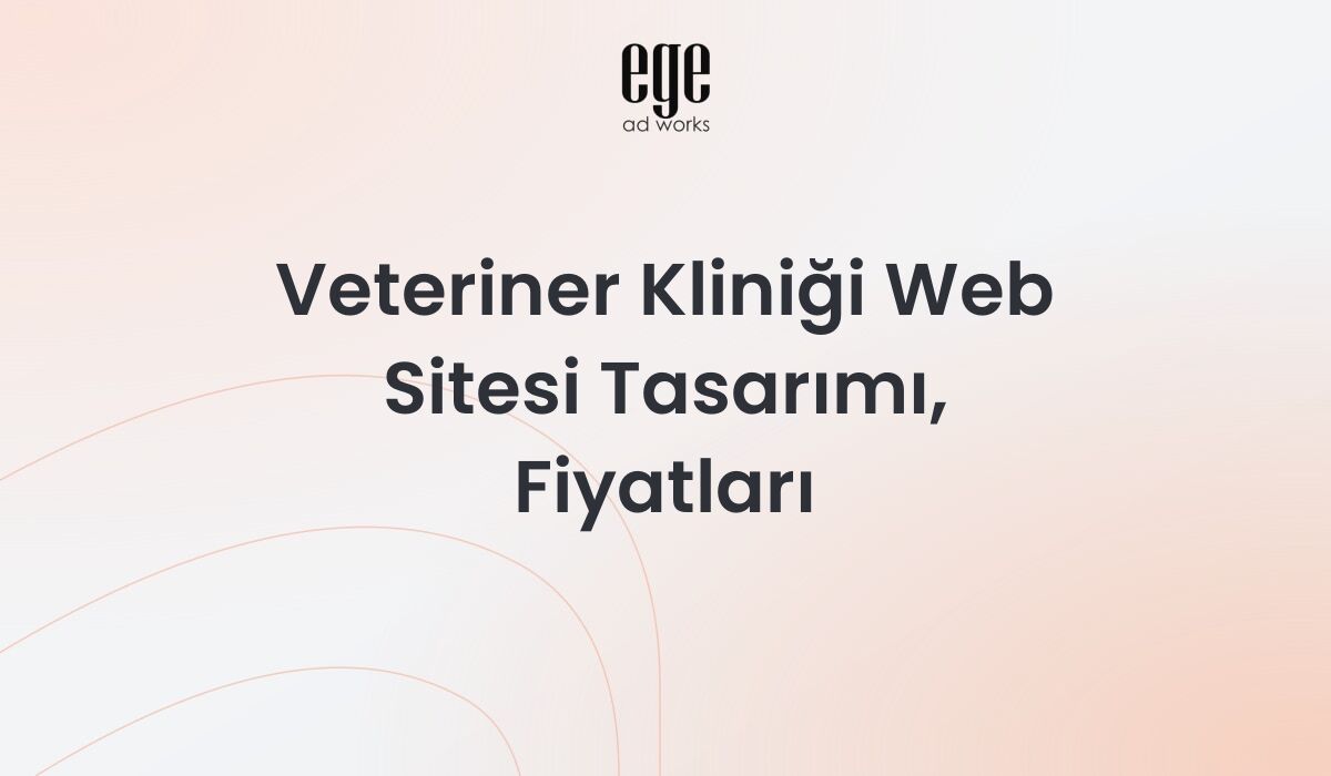Veteriner Kliniği Web Sitesi Tasarımı, Fiyatları 2026