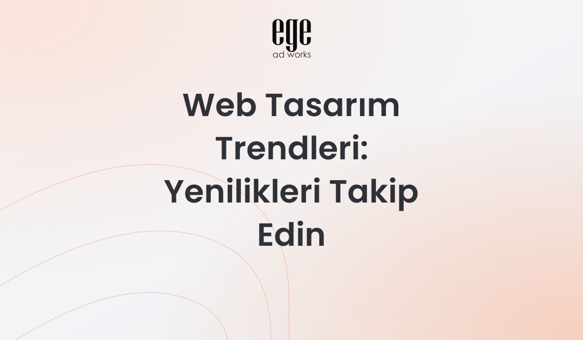 Web Tasarım Trendleri 2026